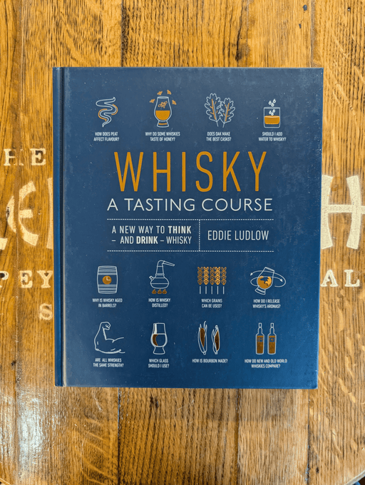 Whisky A Tasting Course Eddie Ludlow