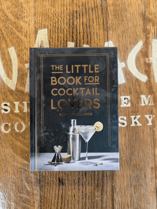 The Little Book for Cocktail Lovers Rufus Cavendish