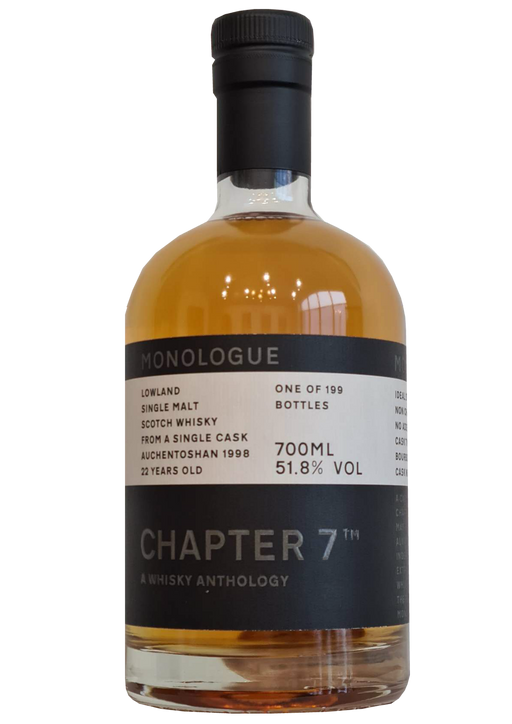 Chapter 7 Monologue 22 Year Old Auchentoshan 70cl